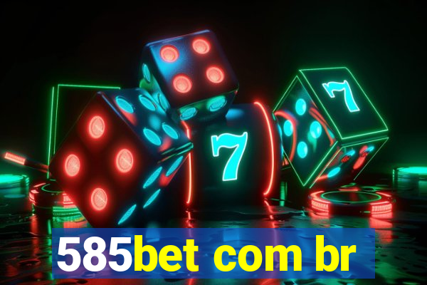585bet com br